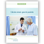 Cálculos renais: guia do paciente (Kidney Stones Patient Guide)